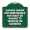 Signmission Garage Owner Not Responsible for Theft or Damage to Vehicles or Contents, A-DES-GW-1818-23936 A-DES-GW-1818-23936 - alternate 1